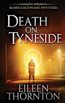portada Death on Tyneside: Large Print Hardcover Edition (2) (Agnes Lockwood Mysteries) 