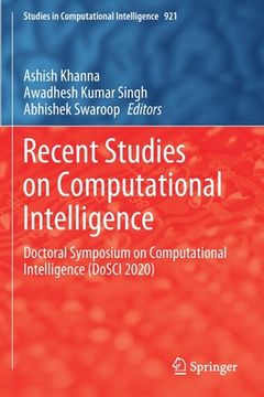 portada Recent Studies on Computational Intelligence: Doctoral Symposium on Computational Intelligence (Dosci 2020)
