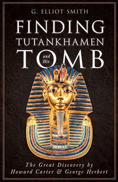 portada Finding Tutankhamen and his Tomb - the Great Discovery by Howard Carter & George Herbert (en Inglés)