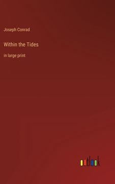 portada Within the Tides: in large print (en Inglés)