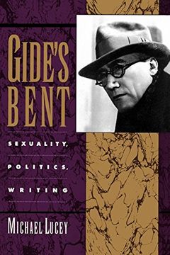 portada Gide's Bent: Sexuality, Politics, Writing (Ideologies of Desire) (en Inglés)