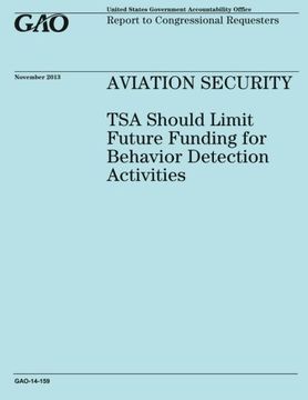 portada AVIATION SECURITY TSA Should Limit Future Funding for Behavior Detection Activities