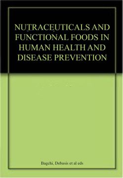 Libro Nutraceuticals And Functional Foods In Human Health And Disease ...