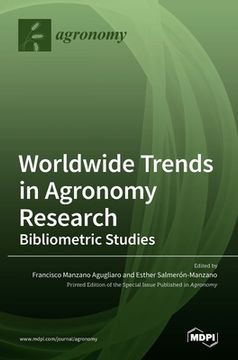 portada Worldwide Trends in Agronomy Research: Bibliometric Studies (in English)