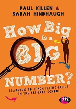 portada How Big Is a Big Number?: Learning to Teach Mathematics in the Primary School (en Inglés)