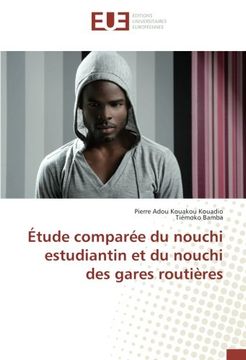 portada Étude comparée du nouchi estudiantin et du nouchi des gares routières (French Edition)