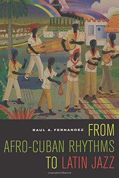 portada From Afro-Cuban Rhythms to Latin Jazz 