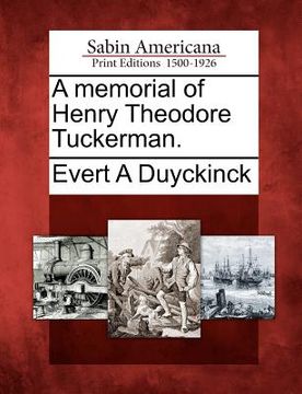 portada a memorial of henry theodore tuckerman. (in English)