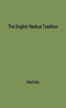portada The English Radical Tradition, 1763-1914. (en Inglés)