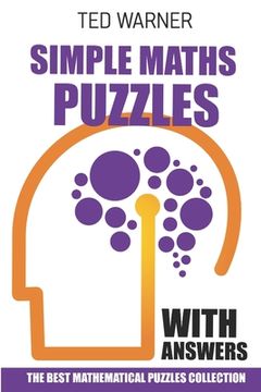 portada Simple Maths Puzzles With Answers: 200 Doppelblock Puzzles (en Inglés)