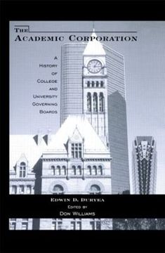portada The Academic Corporation: A History of College and University Governing Boards (Routledgefalmer Studies in Higher Education) (en Inglés)