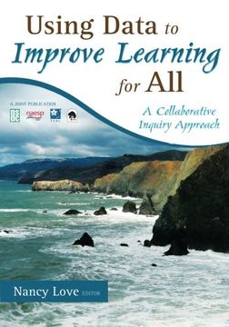 portada Using Data to Improve Learning for All: A Collaborative Inquiry Approach: 0 (en Inglés)