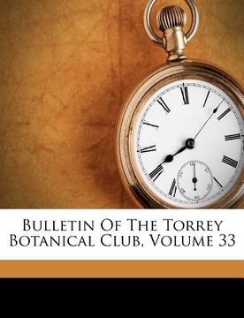 portada bulletin of the torrey botanical club, volume 33 (in English)