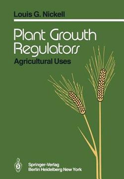 portada plant growth regulators: agricultural uses (en Inglés)