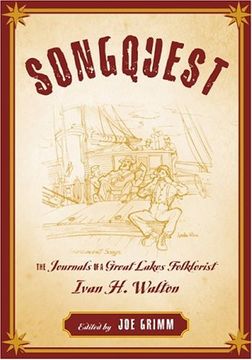 portada Songquest: The Journals of Great Lakes Folklorist Ivan h. Walton (Great Lake Books Series) (en Inglés)