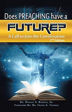 portada Does Preaching Have a Future? A Call to Join the Conversation (en Inglés)
