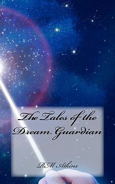 portada the tales of the dream guardian (en Inglés)