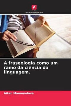portada A Fraseologia Como um Ramo da Ciência da Linguagem.