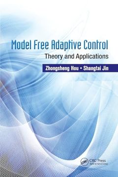 portada Model Free Adaptive Control: Theory and Applications (en Inglés)