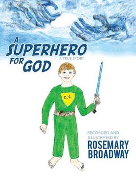 portada A Superhero for God (in English)