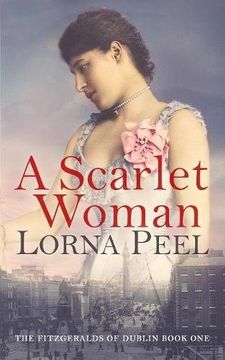 portada A Scarlet Woman: The Fitzgeralds of Dublin Book One