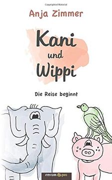 portada Kani und Wippi: Die Reise Beginnt 