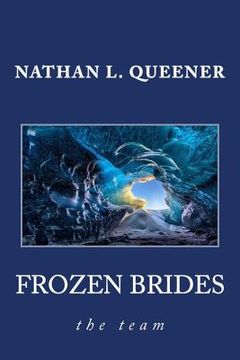 portada Frozen Brides: the team (en Inglés)