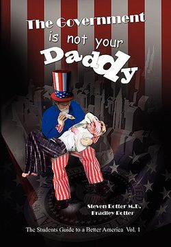 portada the government is not your daddy (in English)