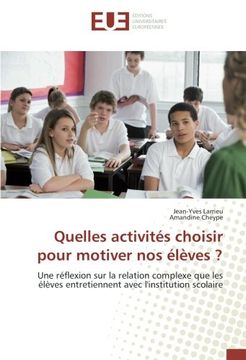 portada Quelles activités choisir pour motiver nos élèves ? (OMN.UNIV.EUROP.)