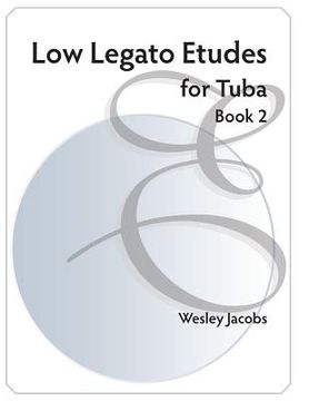 portada Low Legato Etudes for Tuba book 2 (en Inglés)