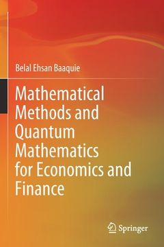 portada Mathematical Methods and Quantum Mathematics for Economics and Finance (en Inglés)