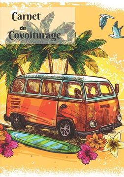 portada Carnet de covoiturage: Livre de bord - 70 feuilles de route - format 17.78 x 25.4 cm (in French)