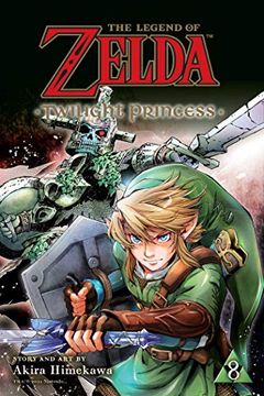 portada The Legend of Zelda: Twilight Princess, Vol. 8 (en Inglés)