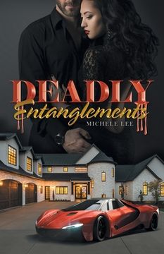 portada Deadly Entanglements (en Inglés)