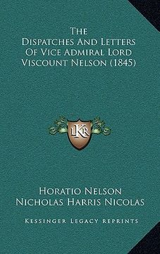 portada the dispatches and letters of vice admiral lord viscount nelson (1845) (in English)