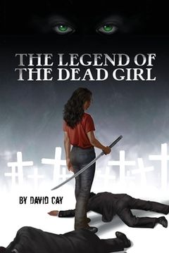portada The Legend of the Dead Girl (en Inglés)
