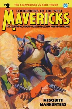 portada Mavericks #2: Mesquite Manhunters (in English)