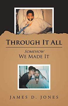 portada Through it All: Somehow we Made it 