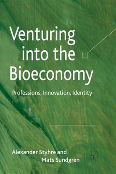 portada Venturing Into the Bioeconomy: Professions, Innovation, Identity