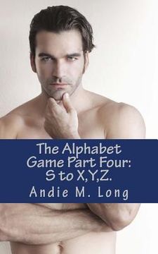 portada The Alphabet Game - Part Four: S to X, Y, Z. (in English)