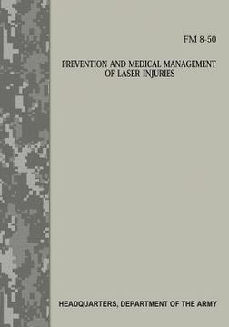 portada Prevention and Medical Management of Laser Injuries (FM 8-50) (in English)