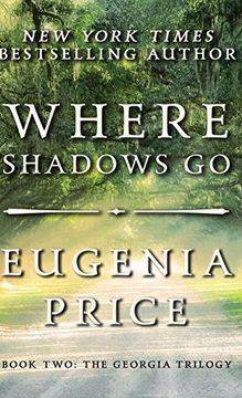 portada Where Shadows go (The Georgia Trilogy) (en Inglés)