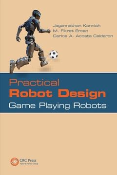 portada Practical Robot Design: Game Playing Robots (in English)