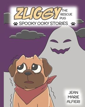 portada Zuggy the Rescue Pug - Spooky Ooky Stories (en Inglés)