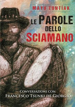 portada Le Parole Dello Sciamano (in Italian)