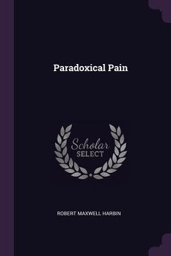 portada Paradoxical Pain