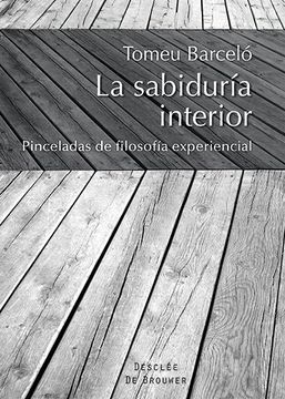 portada La Sabiduría Interior: Pinceladas de Filosofía Experiencial (in Spanish)