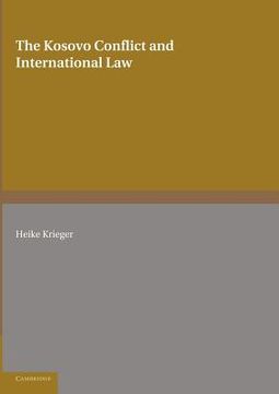 portada The Kosovo Conflict and International Law: An Analytical Documentation 1974-1999 (Cambridge International Documents Series) (in English)