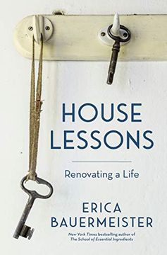 portada House Lessons: Renovating a Life 