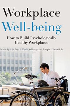 portada Workplace Well-Being: How to Build Psychologically Healthy Workplaces